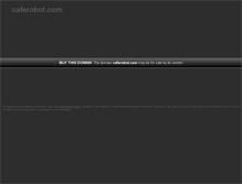 Tablet Screenshot of caferobot.com